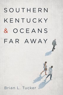 Front cover_Southern Kentucky and Oceans Far Away