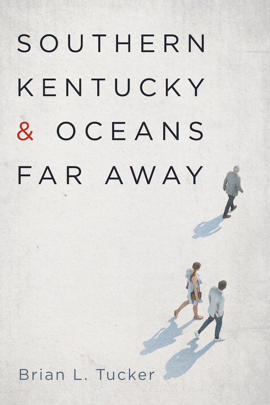 Front cover_Southern Kentucky and Oceans Far Away