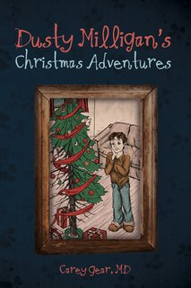 Front cover_Dusty Milligan's Christmas Adventures
