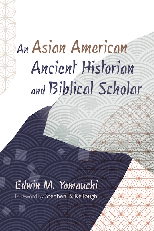 Couverture_An Asian American Ancient Historian and Biblical Scholar