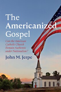 Front cover_The Americanized Gospel