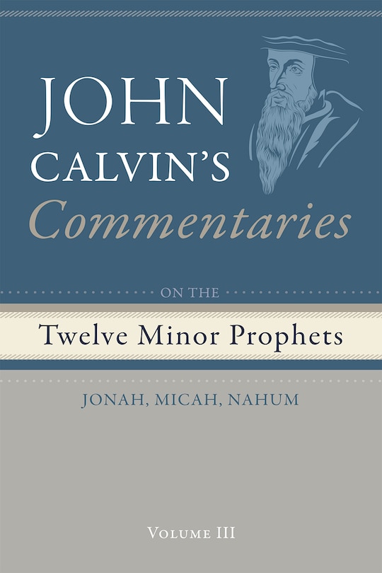 Front cover_Commentaries on the Twelve Minor Prophets, Volume 3