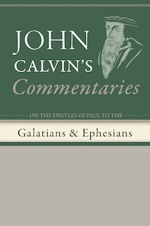 Front cover_Commentaries on the Epistles of Paul to the Galatians and Ephesians