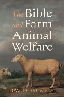 Couverture_The Bible and Farm Animal Welfare