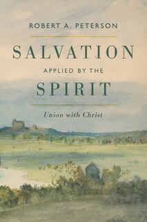 Front cover_Salvation Applied by the Spirit
