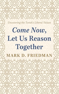 Front cover_Come Now, Let Us Reason Together