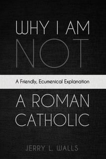 Couverture_Why I Am Not a Roman Catholic