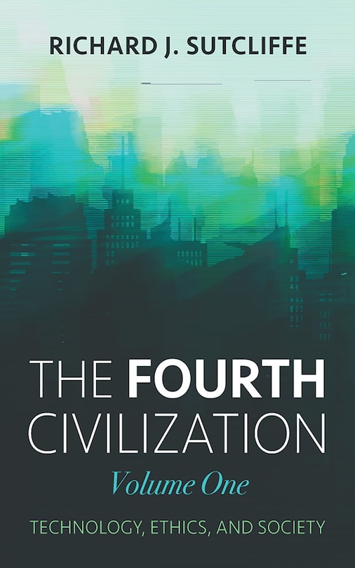 Front cover_The Fourth Civilization, Volume One
