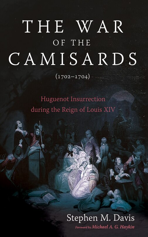 Front cover_The War of the Camisards (1702-1704)