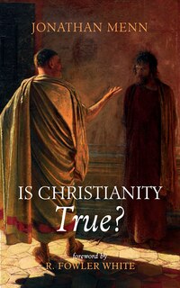 Front cover_Is Christianity True?