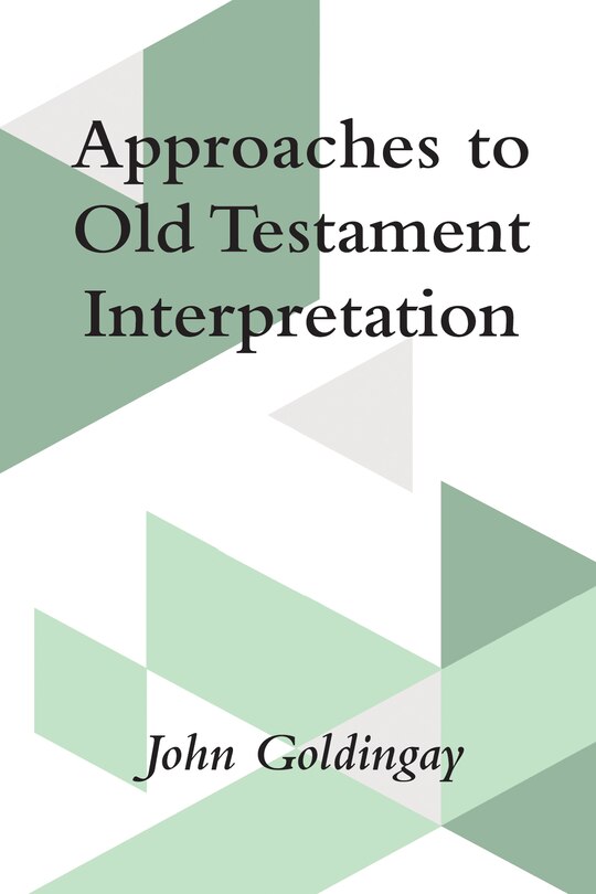 Front cover_Approaches to Old Testament Interpretation