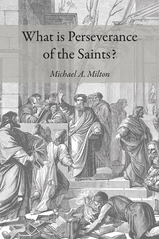 Front cover_What Is Perseverance of the Saints?