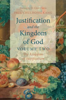 Couverture_Justification and the Kingdom of God, Volume Two
