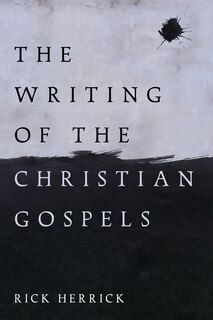 Front cover_The Writing of the Christian Gospels
