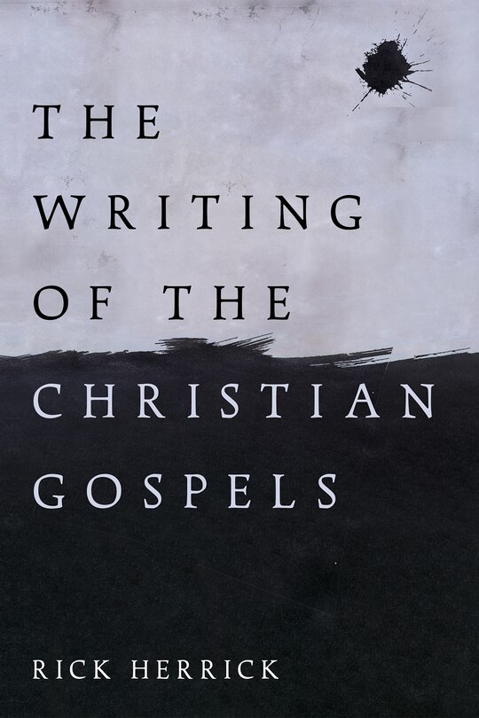 Front cover_The Writing of the Christian Gospels