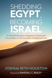 Couverture_Shedding Egypt, Becoming Israel