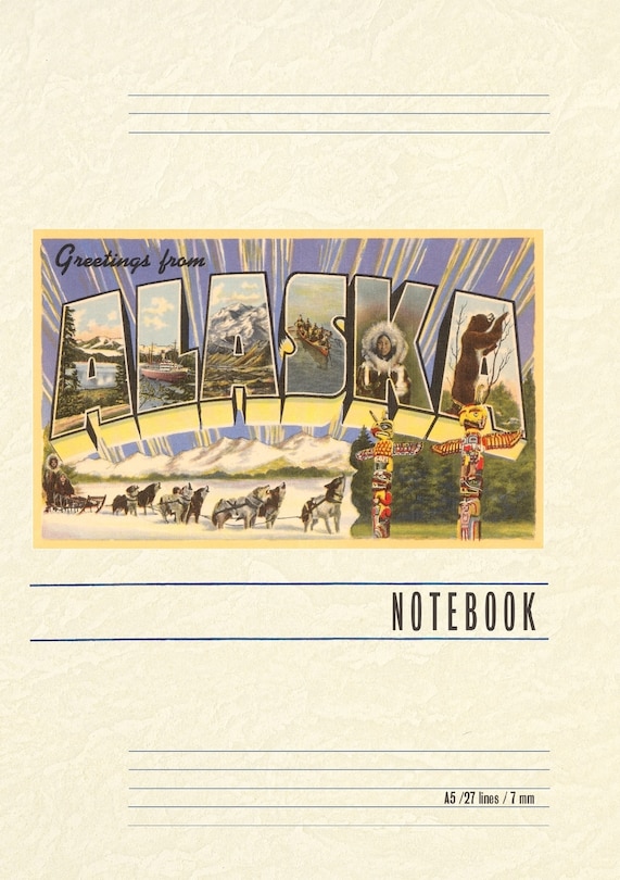 Front cover_Vintage Lined Notebook Greetings from Alaska