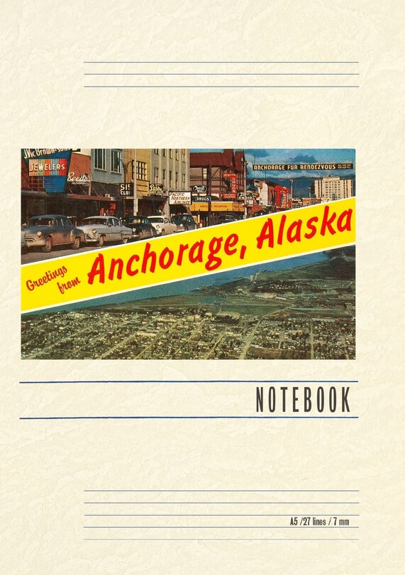 Front cover_Vintage Lined Notebook Greetings from Anchorage