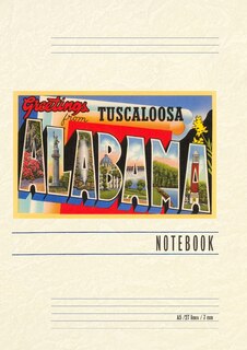Front cover_Vintage Lined Notebook Greetings from Tuscaloosa, Alabama