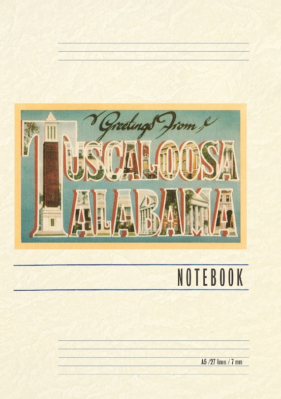 Front cover_Vintage Lined Notebook Greetings from Tuscaloosa