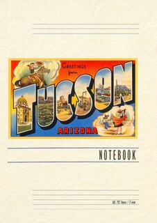 Front cover_Vintage Lined Notebook Greetings from Tucson