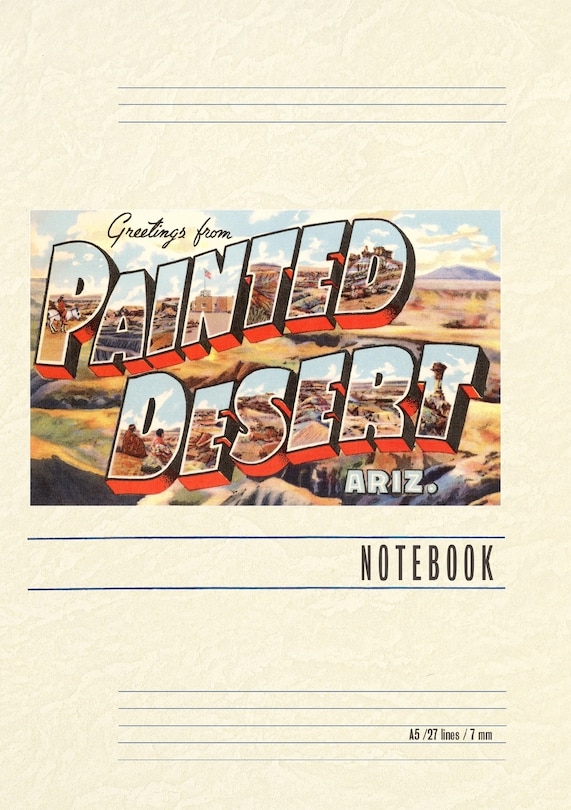 Front cover_Vintage Lined Notebook Greetings from Painted Desert