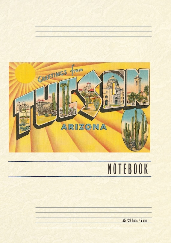 Front cover_Vintage Lined Notebook Greetings from Tucson