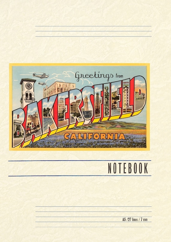 Front cover_Vintage Lined Notebook Greetings from Bakersfield, California