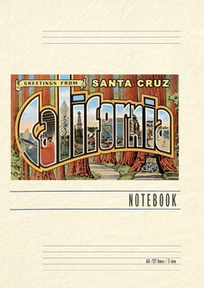 Front cover_Vintage Lined Notebook Greetings from Santa Cruz, California, Redwoods