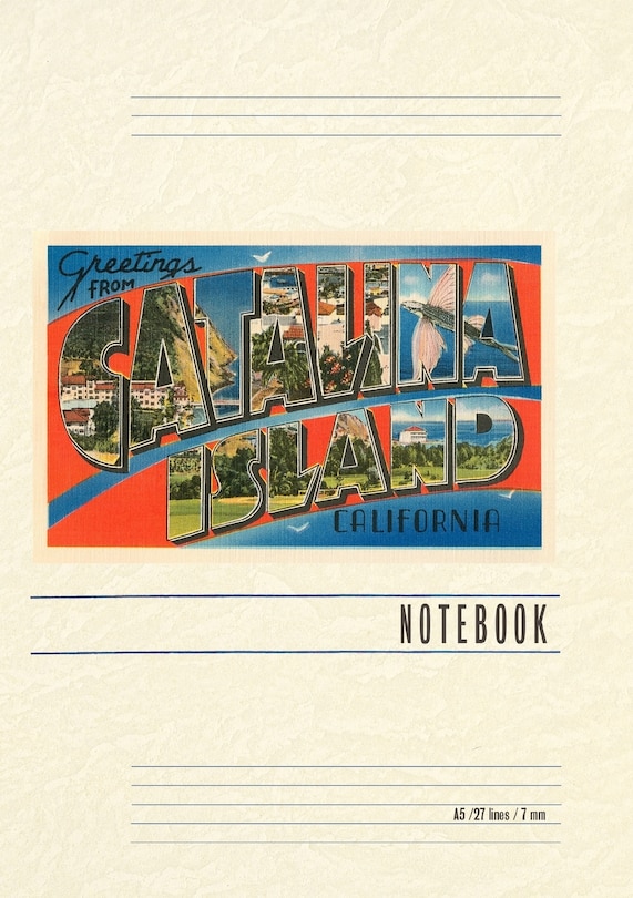 Couverture_Vintage Lined Notebook Greetings from Catalina Island, California