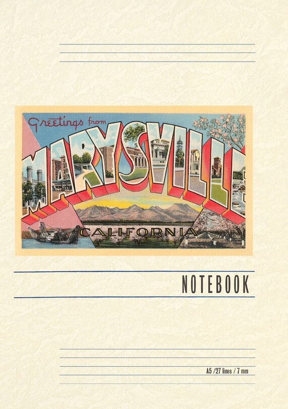 Front cover_Vintage Lined Notebook Greetings from Marysville, California
