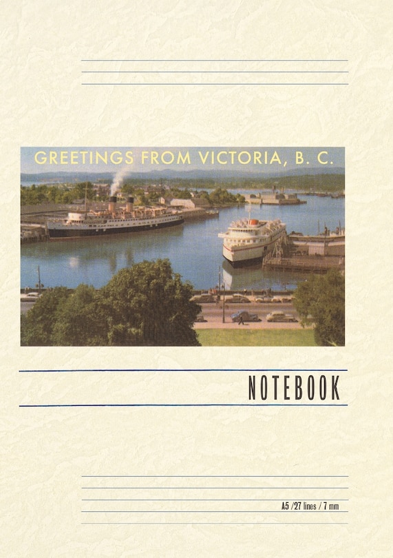 Front cover_Vintage Lined Notebook Greetings from Victoria, BC, Canada