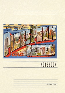 Couverture_Vintage Lined Notebook Greetings from Pike's Peak Region, Colorado