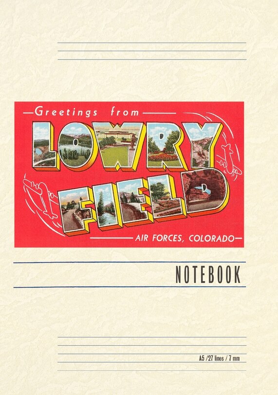 Couverture_Vintage Lined Notebook Greetings from Lowry, Colorado