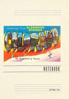 Front cover_Vintage Lined Notebook Greetings from Glenwood Springs, Colorado