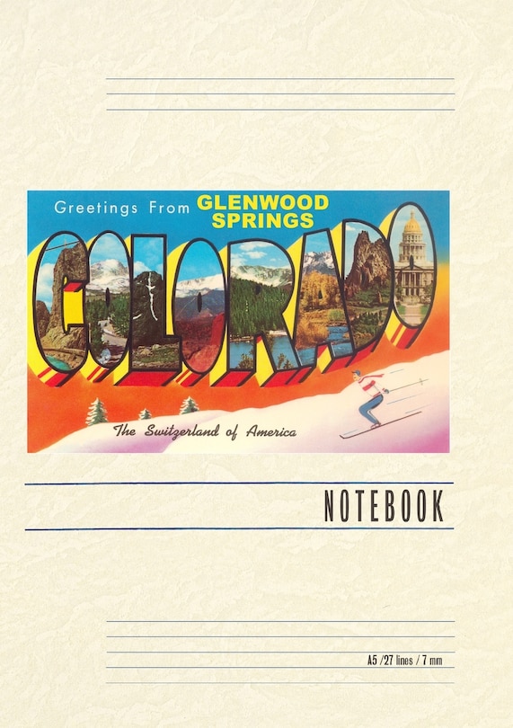 Front cover_Vintage Lined Notebook Greetings from Glenwood Springs, Colorado