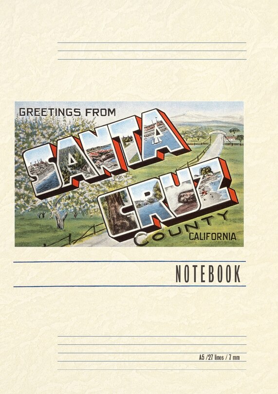 Front cover_Vintage Lined Notebook Greetings from Santa Cruz, California