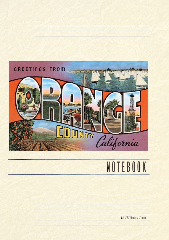 Vintage Lined Notebook Greetings from Orange County, California