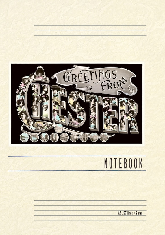 Front cover_Vintage Lined Notebook Greetings from Chester
