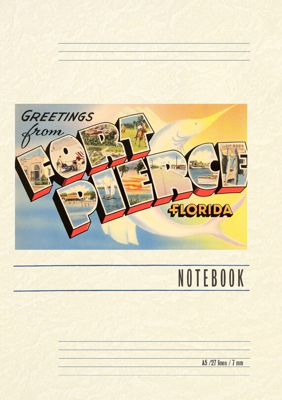 Couverture_Vintage Lined Notebook Greetings from Ft. Pierce, Florida