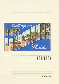 Front cover_Vintage Lined Notebook Greetings from Ft. Lauderdale, Florida