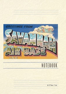 Front cover_Vintage Lined Notebook Greetings from Savannah Air Base