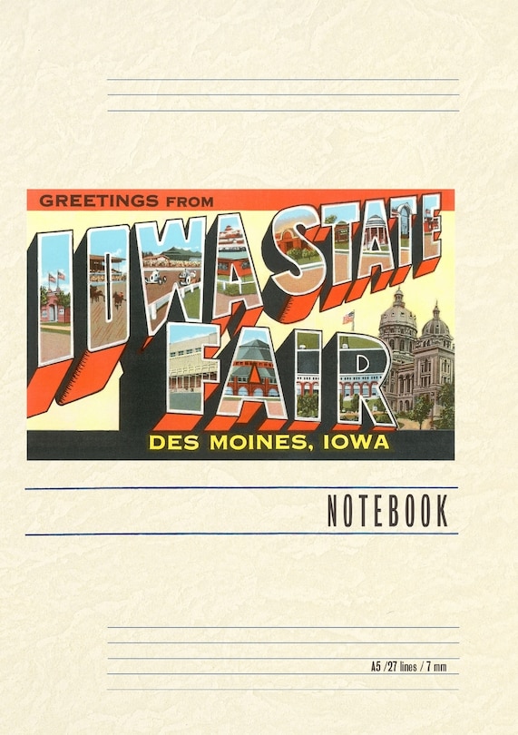 Couverture_Vintage Lined Notebook Greetings from Iowa State Fair, Des Moines