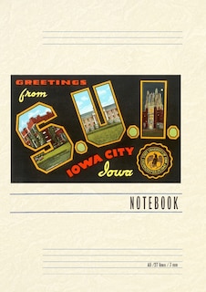 Front cover_Vintage Lined Notebook Greetings from S.U.I., Iowa City