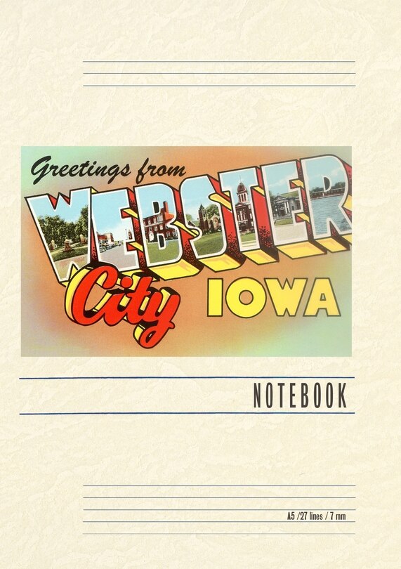 Front cover_Vintage Lined Notebook Greetings from Webster City