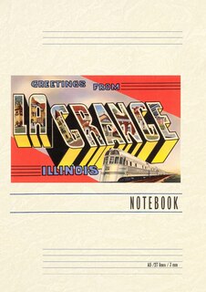 Front cover_Vintage Lined Notebook Greetings from La Grange, Illinois