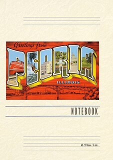 Front cover_Vintage Lined Notebook Greetings from Peoria, Illinois