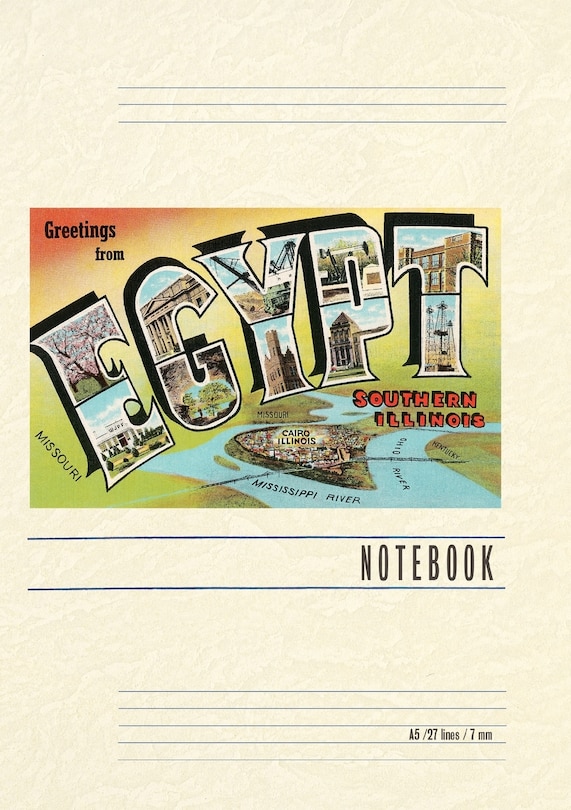 Front cover_Vintage Lined Notebook Greetings from Egypt, Illinois