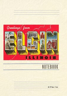 Couverture_Vintage Lined Notebook Greetings from Elgin, Illinois