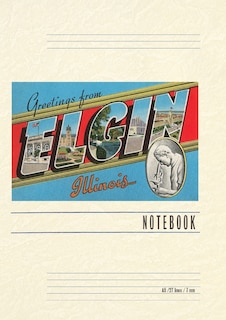 Couverture_Vintage Lined Notebook Greetings from Elgin, Illinois